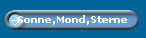 Sonne,Mond,Sterne