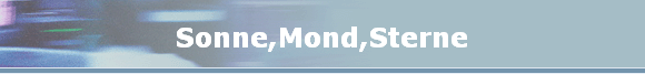 Sonne,Mond,Sterne